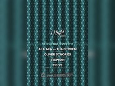 A Night with… Aka Aka feat Thalstroem