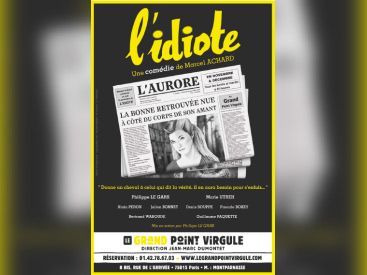 L'Idiote de Marcel Achard au Grand Point Virgule 
