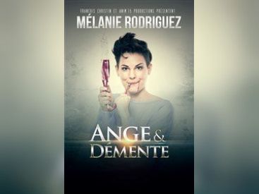 Gagnez vos places pour voir Mélanie Rodriguez dans Ange et Démente !