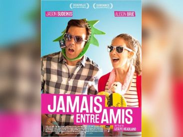Gagnez vos places pour découvrir Jamais entre amis ! 