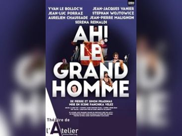 Ah ! Le grand homme, au théâtre de l'Atelier : notre critique