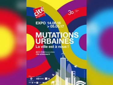 Mutations urbaines, l'expo à la Cité des sciences et de l'industrie