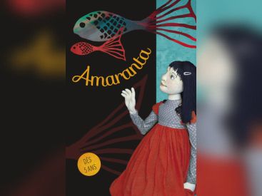 Amaranta, spectacle pour enfants à l'Aktéon Théâtre