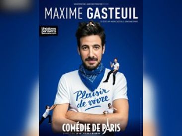 Maxime Gasteuil dans Plaisir de vivre à la Comédie de Paris : critique 