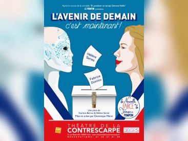 L'avenir de demain c'est maintenant, au théâtre de la Contrescarpe