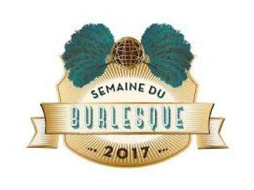 Semaine du Burlesque : troisième édition à Paris
