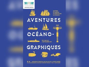Aventures océanographiques, l'expo à l'Aquarium Tropical de la Porte Dorée