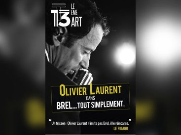 Brel... tout simplement, le spectacle musical au 13ème art 