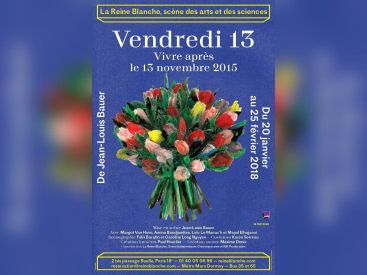 Vendredi 13 au théâtre de la Reine Blanche 