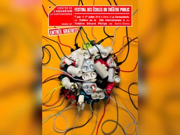 Festival des écoles du théâtre public 2018 : entrée gratuite ! 