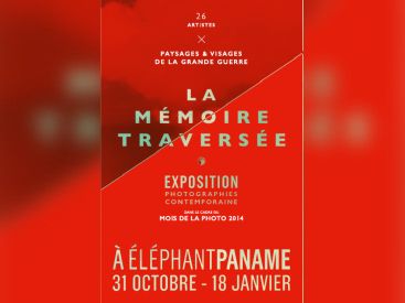 La Mémoire Traversée : paysages et visages de la Grande Guerre à Élephant Paname