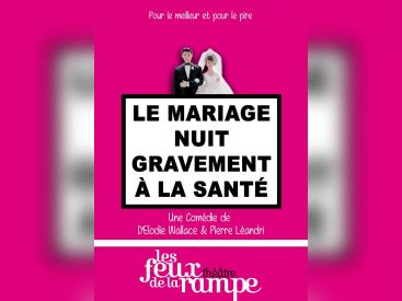 Le Mariage nuit gravement à la santé