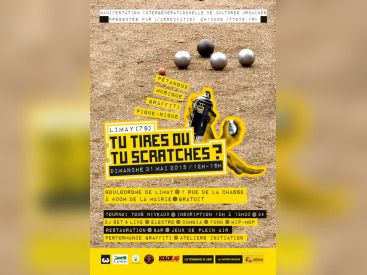 Tu Tires Ou Tu Scratches ? Pétanque - Electro - Graffiti au Boulodrome de Limay