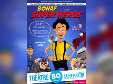Bonaf super héros au Théâtre BO Saint-Martin