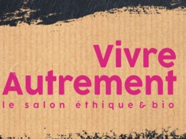 Vivre Autrement 2019, le salon éthique & bio au Parc Floral