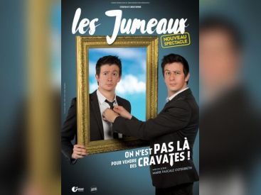 Les Jumeaux : nouveau spectacle !