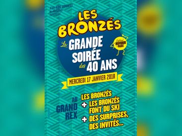 Les Bronzés : la grande soirée des 40 ans au Grand Rex