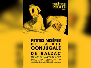 Petites misères de la vie conjugale, Balzac ausculte le couple au Mois Molière à Versailles
