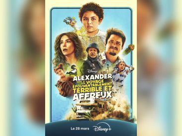 Alexander et son voyage épouvantablement terrible et affreux : une comédie familiale