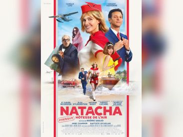 Natacha (presque) hôtesse de l’air : une comédie d’aventure avec Camille Lou et Fabrice Luchini