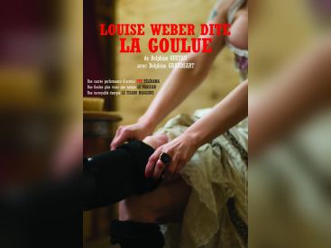 Louise Weber dite La Goulue : la reine du cancan ressuscitée au Théâtre de l’Essaïon