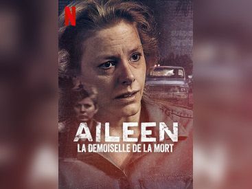 Aileen : La demoiselle de la mort, le nouveau documentaire sur Netflix