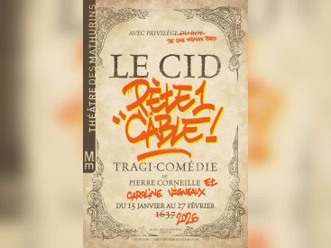 Le Cid pète un câble : tragi-comédie de Caroline Vigneaux au Théâtre des Mathurins