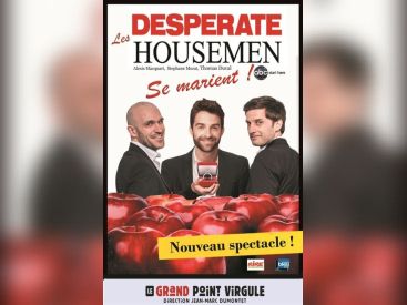 Les Desperate Housemen se marient ! : comédie au Grand Point Virgule