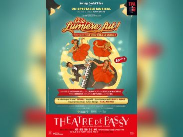 Et la lumière fut : comédie musicale au Théâtre de Passy