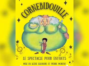 Le Spectacle de Cornebidouille : conte théâtral au Montmartre Galabru
