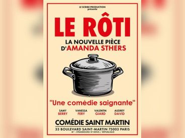 Le Rôti, la nouvelle comédie d’Amanda Sthers à Paris