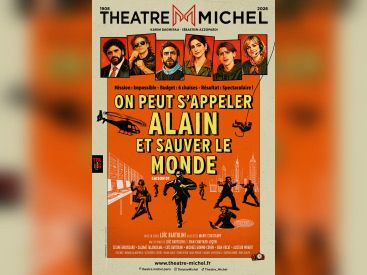 On peut s’appeler Alain et sauver le monde au Théâtre Michel
