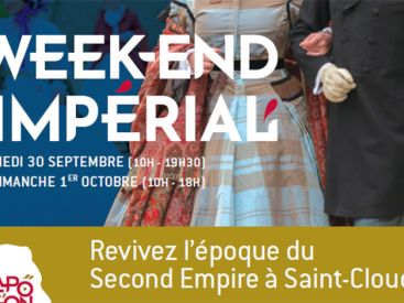 Week-end Impérial au Domaine de Saint Cloud : Retour au XIXe siècle avec L'Histoire Retrouvée