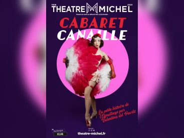 Cabaret Canaille au Théâtre Michel : retour au burlesque des années 1920-1940