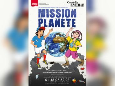 Mission Planète à la Comédie Bastille