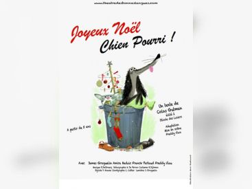 Joyeux Noël, chien pourri au Grand Point Virgule