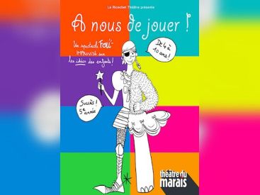A nous de jouer au Théâtre du Marais
