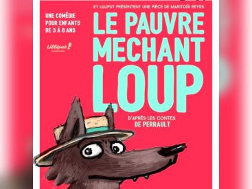 Le Pauvre Méchant Loup à la Folie Theâtre