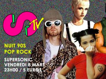 STV Nuit 90's Pop Rock au Supersonic