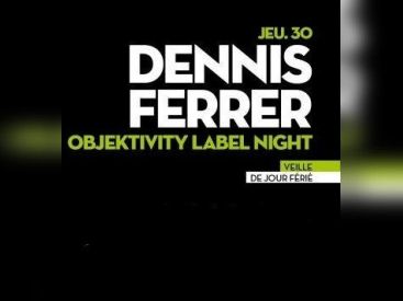 Soirée, Paris, Objektivity, Djoon, Dennis Ferrer, Jerome Sydenham, Franck Roger