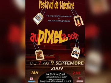 Au Pixel ce soir, Pixel, Théâtre, Festival, Paris, Spectacles