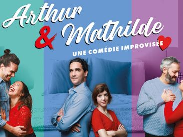 Arthur et Mathilde : la comédie romantique improvisée au Laurette Théâtre