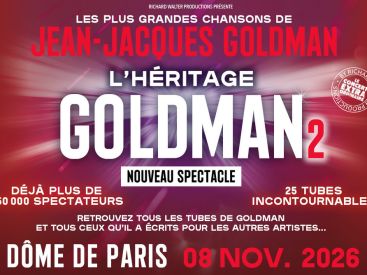 L’Héritage Goldman 2 en concert au Dôme de Paris le 30 septembre