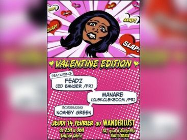 SLAP ! - VALENTINE EDITION with FEADZ / MANARÉ / NOAHEY GREEN