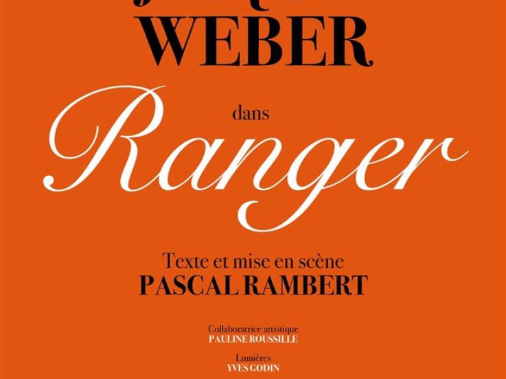Ranger, la pièce de Pascal Rambert avec Jacques Weber de retour 