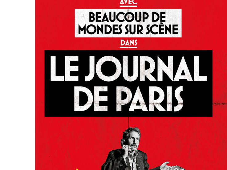 Edouard Baer de retour avec son spectacle Le Journal de Paris 