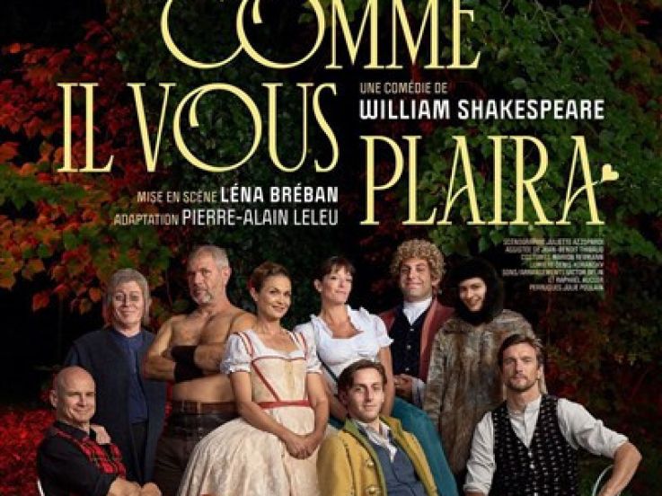  Comme il vous plaira : la pièce de Shakeaspeare au Théâtre Hébertot 