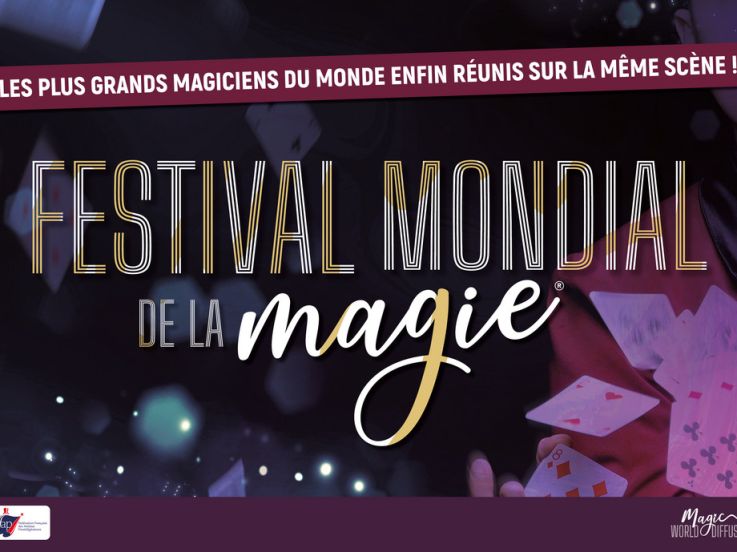 Le Festival Mondial de la Magie revient pour une 2e édition avec les plus grands magiciens du monde