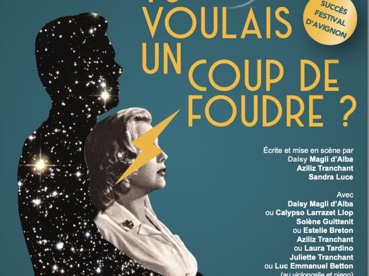 Tu voulais un coup de foudre ? une comédie engagée et féministe au Théâtre du Marais 