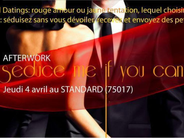 After work « Seduce me if you can »